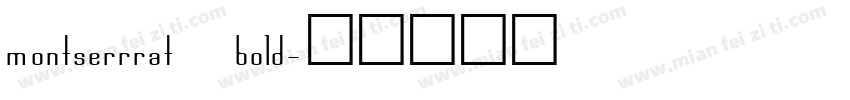 montserrrat bold字体转换